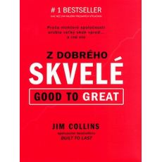 Jim Collins - Z dobrého skvelé